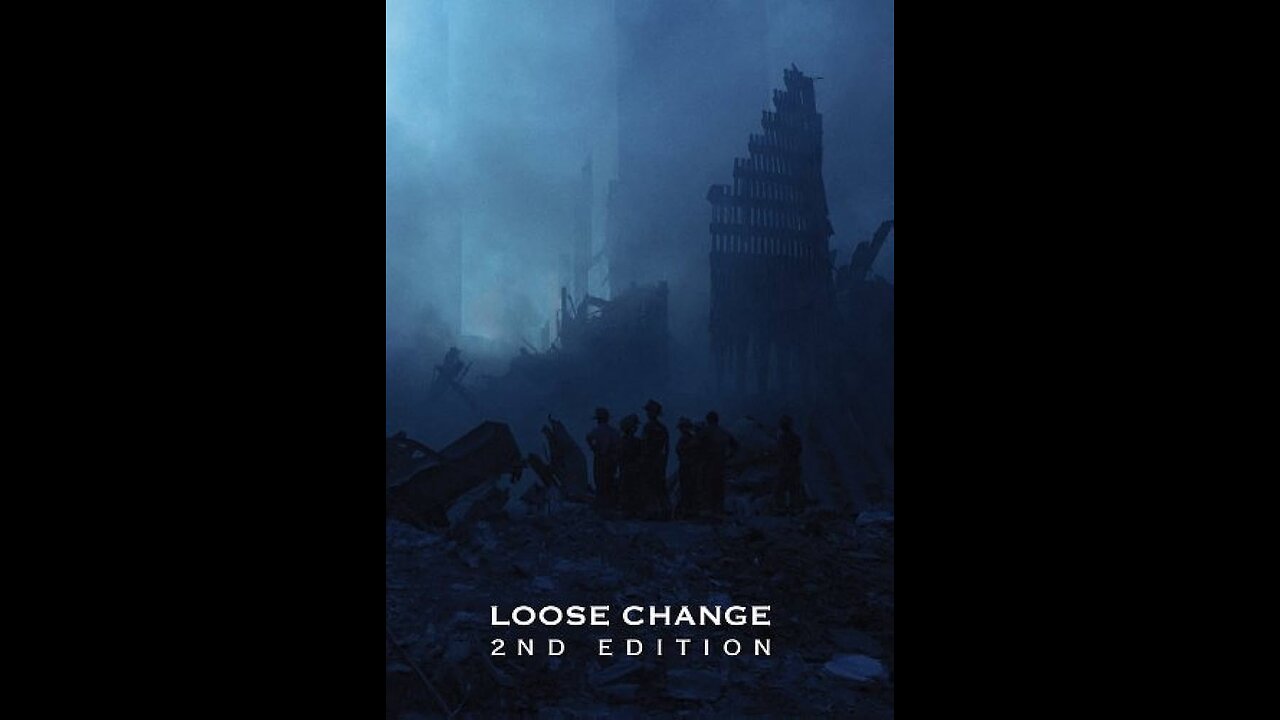 Loose Change 2 - Full Documentary (2005)