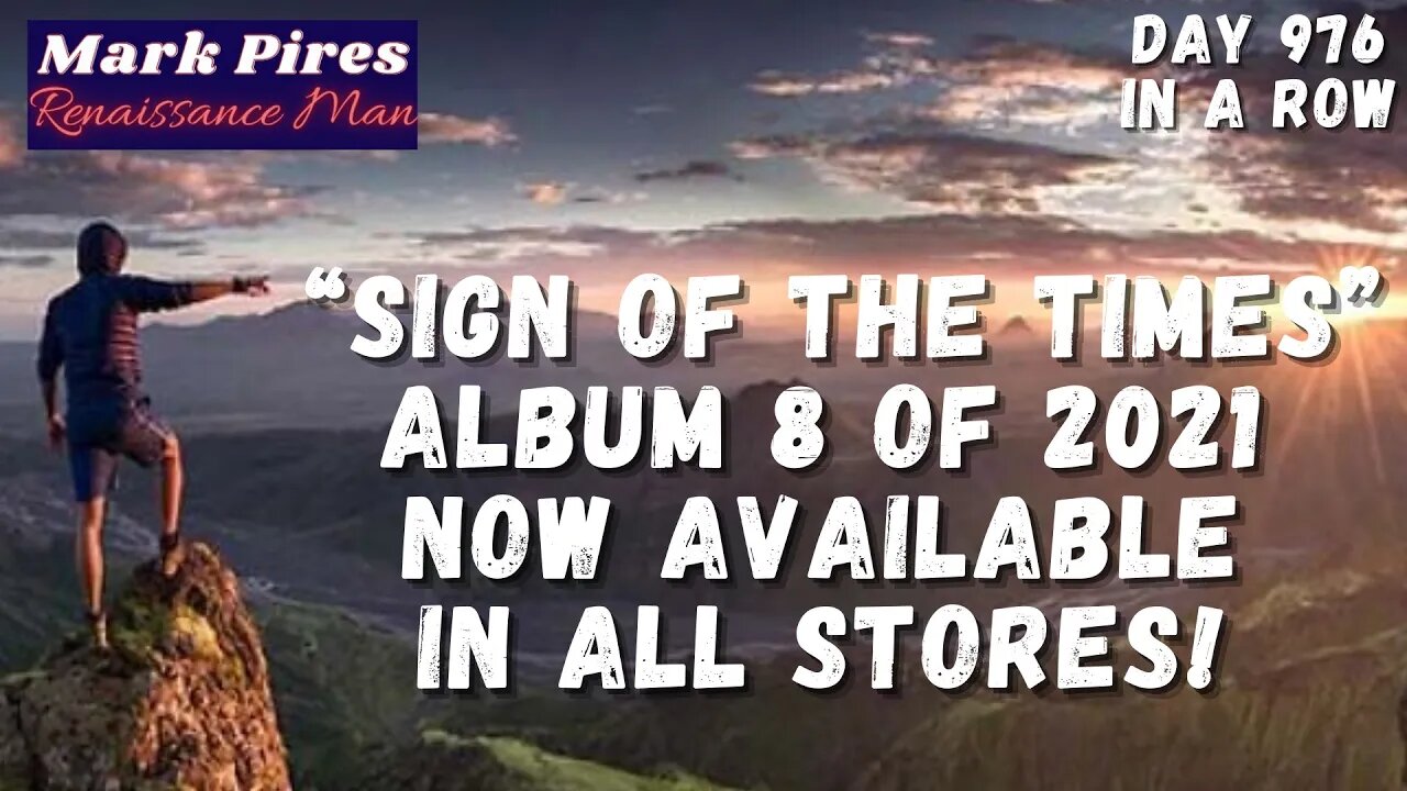 "Sign Of The Times" Album 8 of 2021 is Now Available in All Stores!!