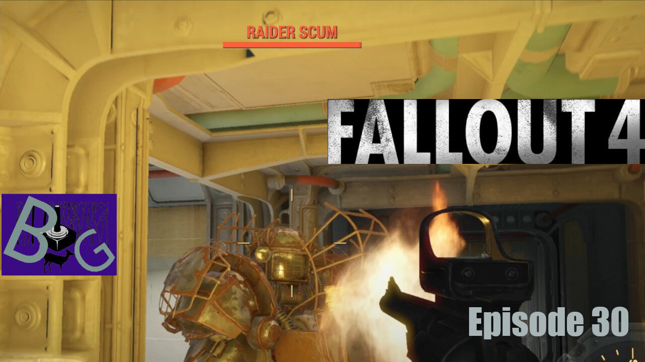 Fallout 4 Playthrough Episode 30