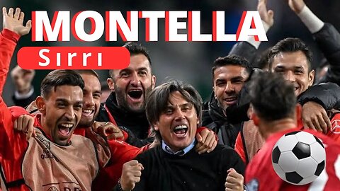 Montella’nın Sırrı