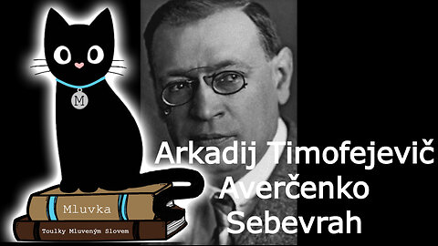 Arkadij Timofejevič Averčenko - Sebevrah (Mluvené slovo CZ)