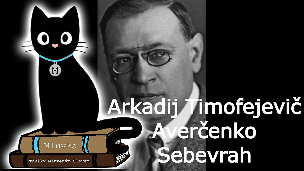 Arkadij Timofejevič Averčenko - Sebevrah (Mluvené slovo CZ)