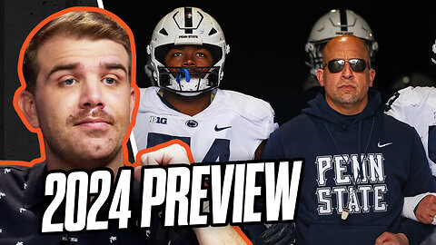 Penn State Football 2024 Preview + Predictions