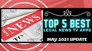 TOP 5 NEWS LIVE TV APPS! (LEGAL) - 2023 UPDATE