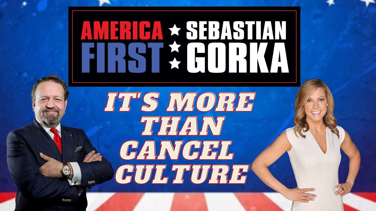 It's more than Cancel Culture. Lisa Marie Boothe with Sebastian Gorka on AMERICA First