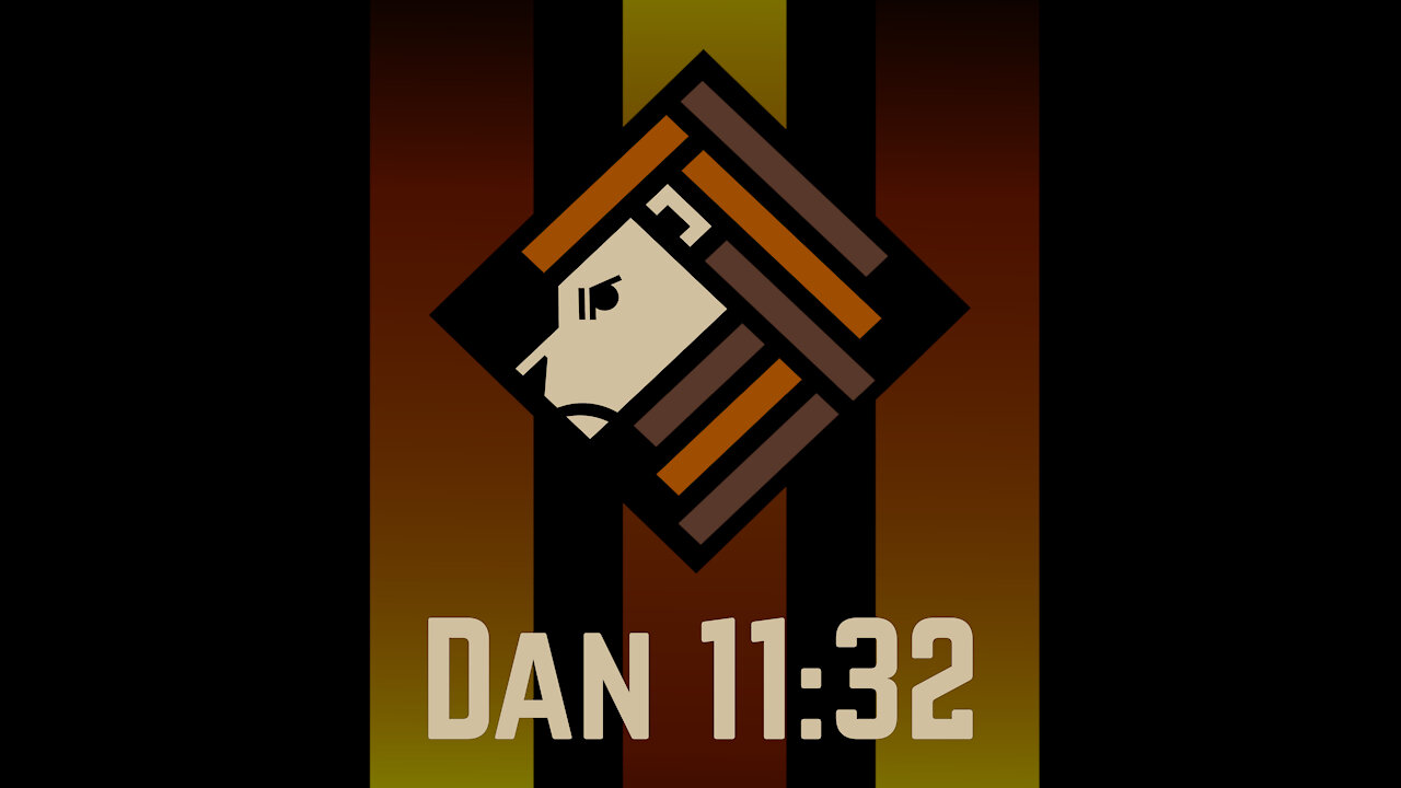 Dan11:32 Episode 2: Propaganda, Part I