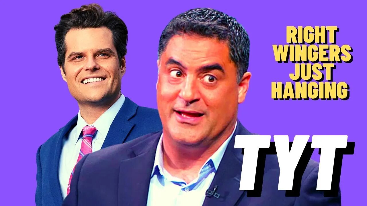 REACTIONARIES JUST HANGING: Matt Gaetz on TYT w/ Cenk Uygur and Ana Kasparian