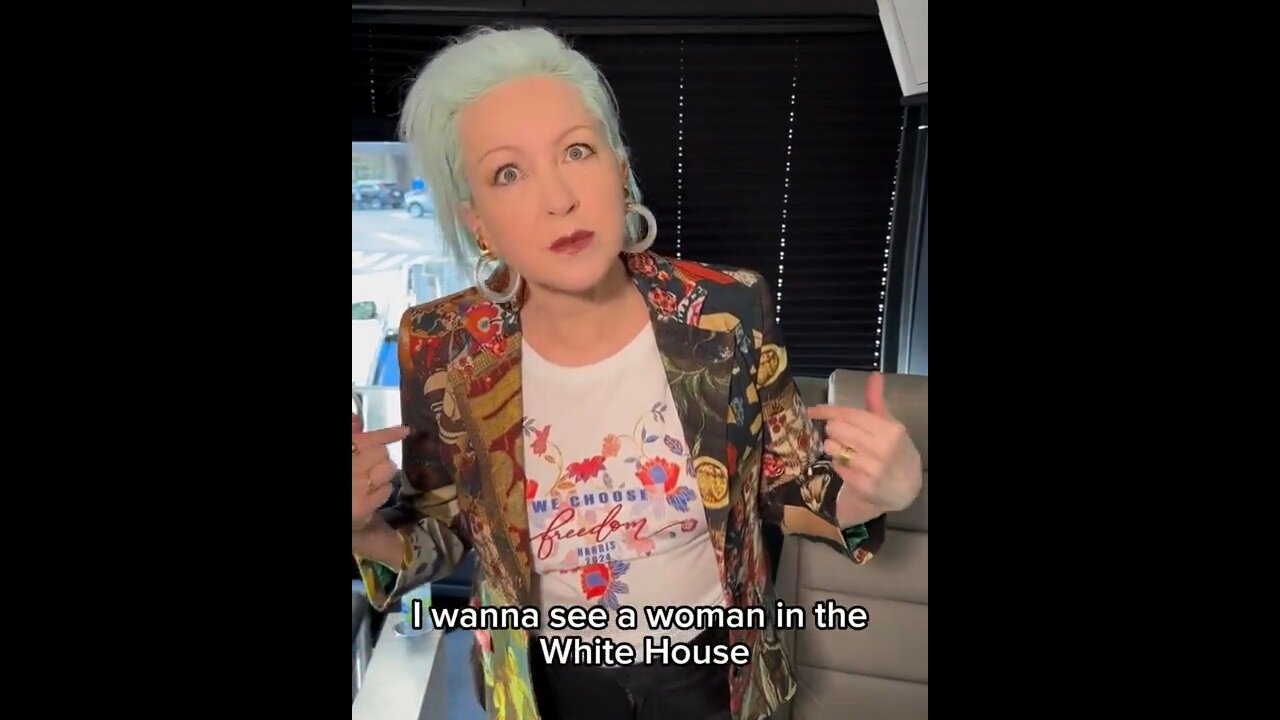 Cyndi Lauper Endorses Kamala: I Don't Wanna Be A 2nd Class Citizen Anymore… I Wanna Woman In The WH