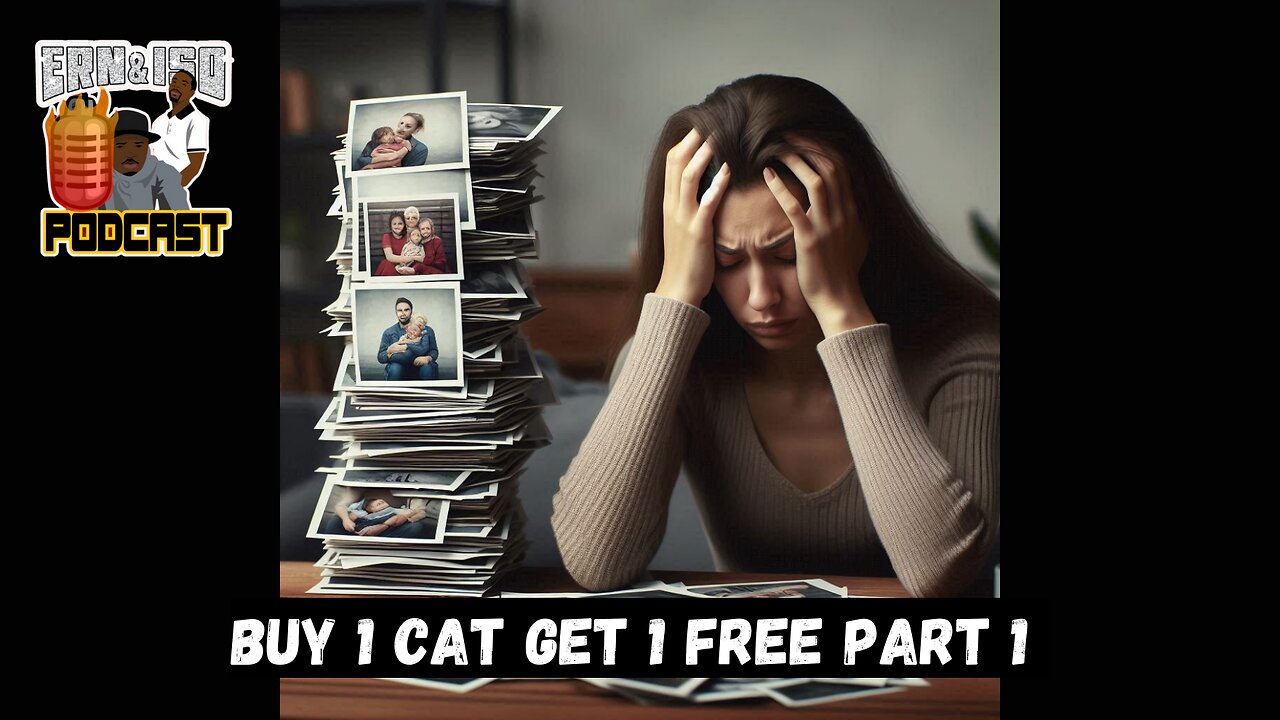 🎙️ Part 1 of Buy 1 Cat, Get 1 Free 🐱🎁