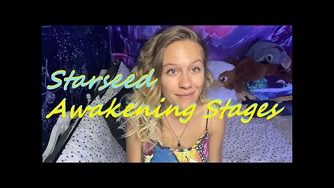 ☾ STARSEED AWAKENING STAGES | MOST ACCURATE INFO ☽