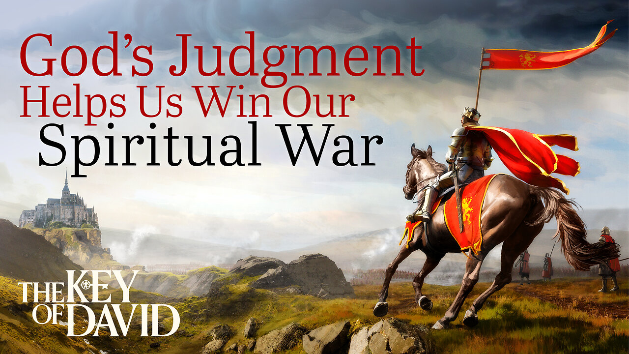 God’s Judgment Helps Us Win our Spiritual War | KEY OF DAVID 7.14.24 3pm