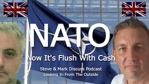 NATO - Now It`s Flush With Cash.