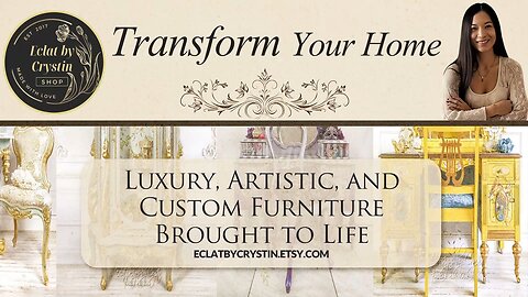 Eclat Designs by Crystin - Luxury, Artistic, and Custom Furniture Brought to Life