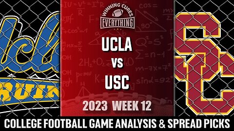 UCLA vs USC Picks & Prediction Against the Spread 2023 College Football Analysis