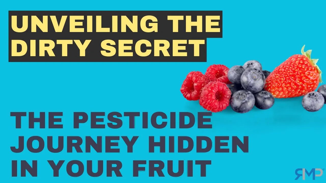 Unveiling the Dirty Secret - Choose Organic Fruits for a Pesticide-Free Diet