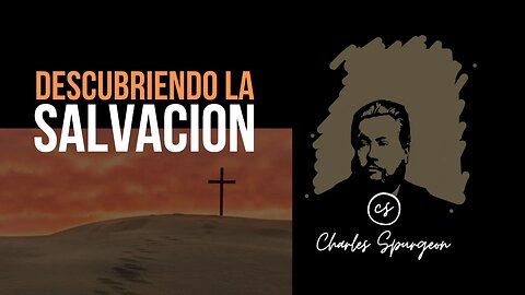 Descubriendo la salvación (2 Reyes 7:3) Devocional de hoy Charles Spurgeon