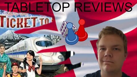 Tabletop Reviews - Ticket to Ride Japan & Italy