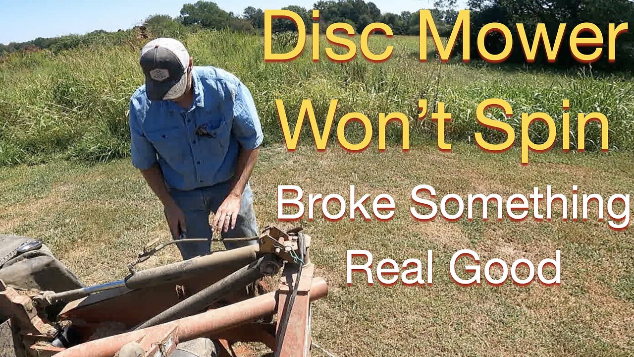 Disc Mower won't Spin, Broke Something REAL good