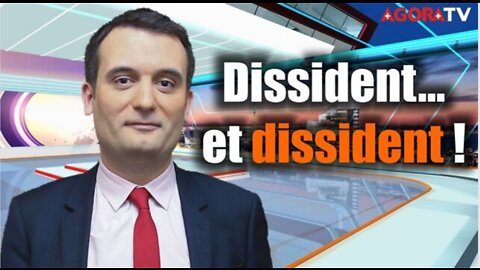 Dissident et dissident ! Méfiez-vous des politiciens !