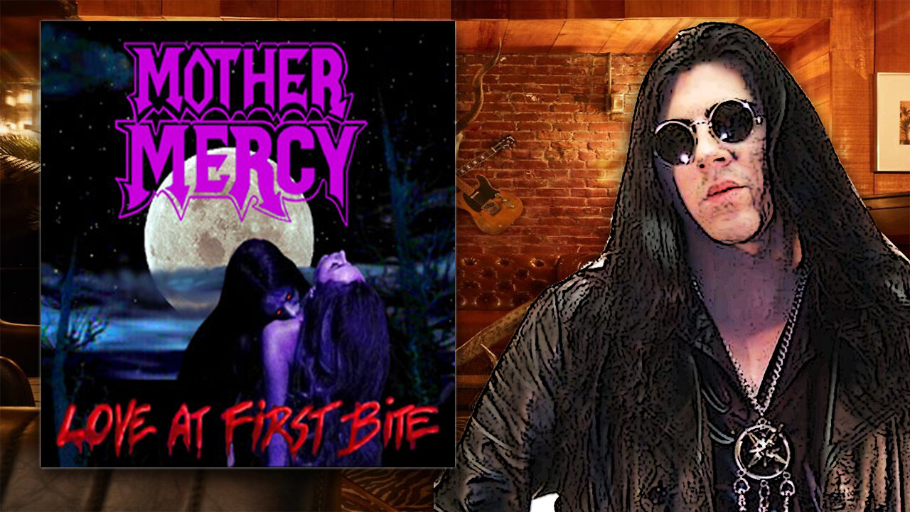 Mother Mercy - LOVE AT FIRST BITE