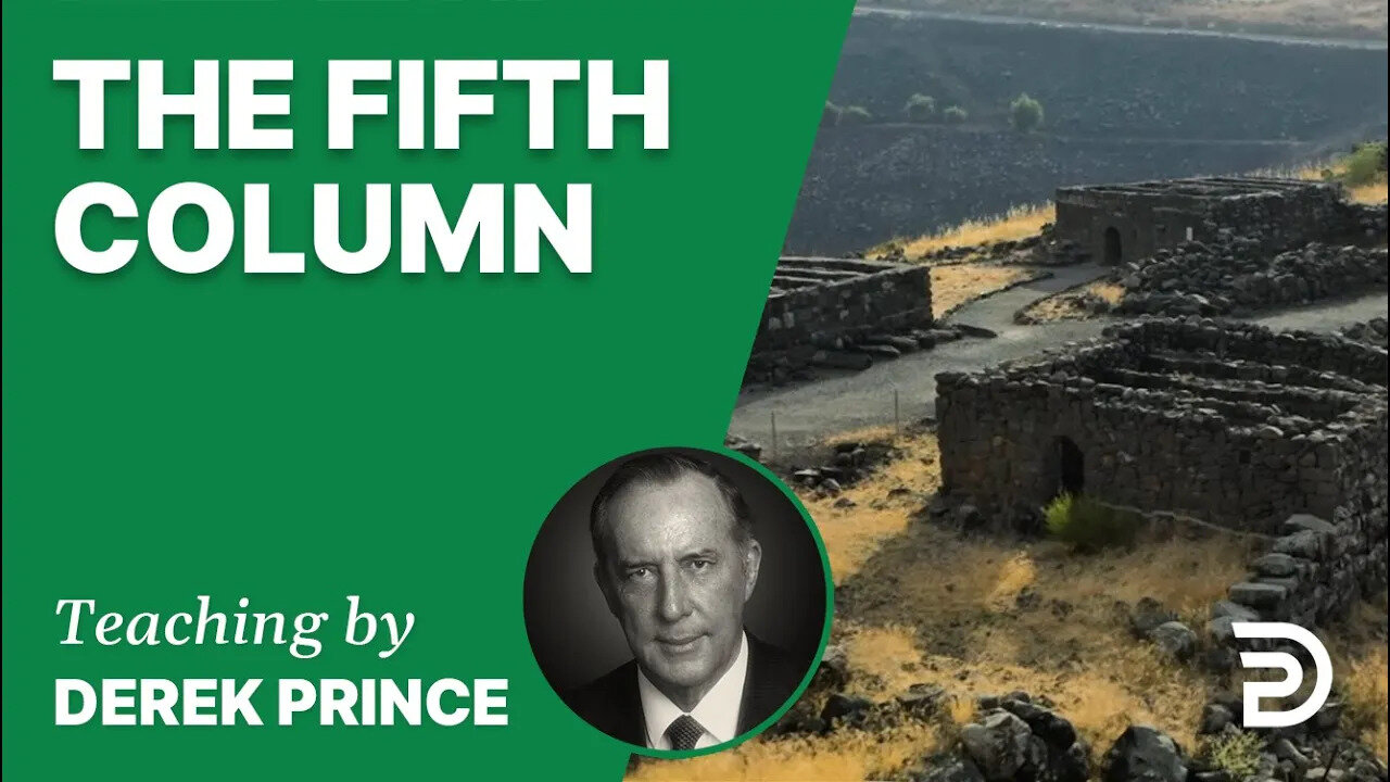 📗 The Fifth Column 19/3 - A Word from the Word - Derek Prince