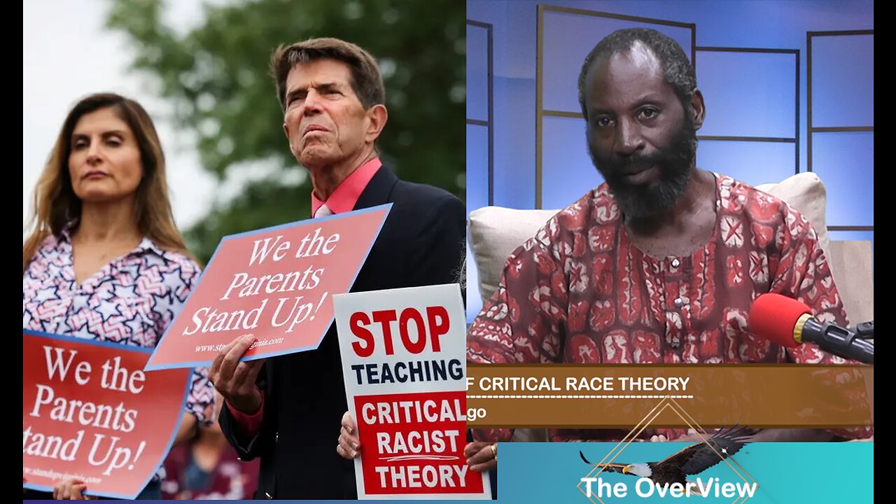 THE OVERVIEW A BREAKDOWN OF THE CONTROVERSIAL CRITICAL RACE THEORY