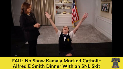 FAIL: No Show Kamala Mocked Catholic Alfred E. Smith Dinner With an SNL Skit