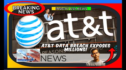 AT&T Data Breach Exposes Millions!