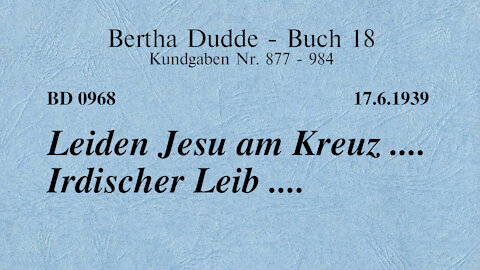 BD 0968 - LEIDEN JESU AM KREUZ .... IRDISCHER LEIB ....