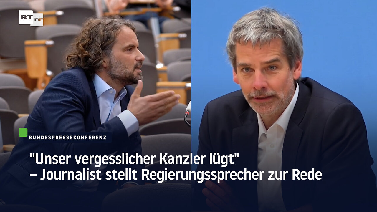 "Unser vergesslicher Kanzler lügt" – Journalist stellt Regierungssprecher zur Rede