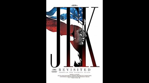 JFK Revisited: Through the Looking Glass (New Documentary) 2021