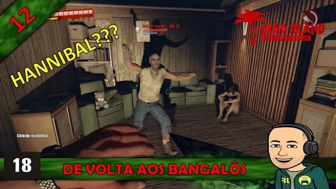DEAD ISLAND - DE VOLTA AOS BANGALÔS - 12
