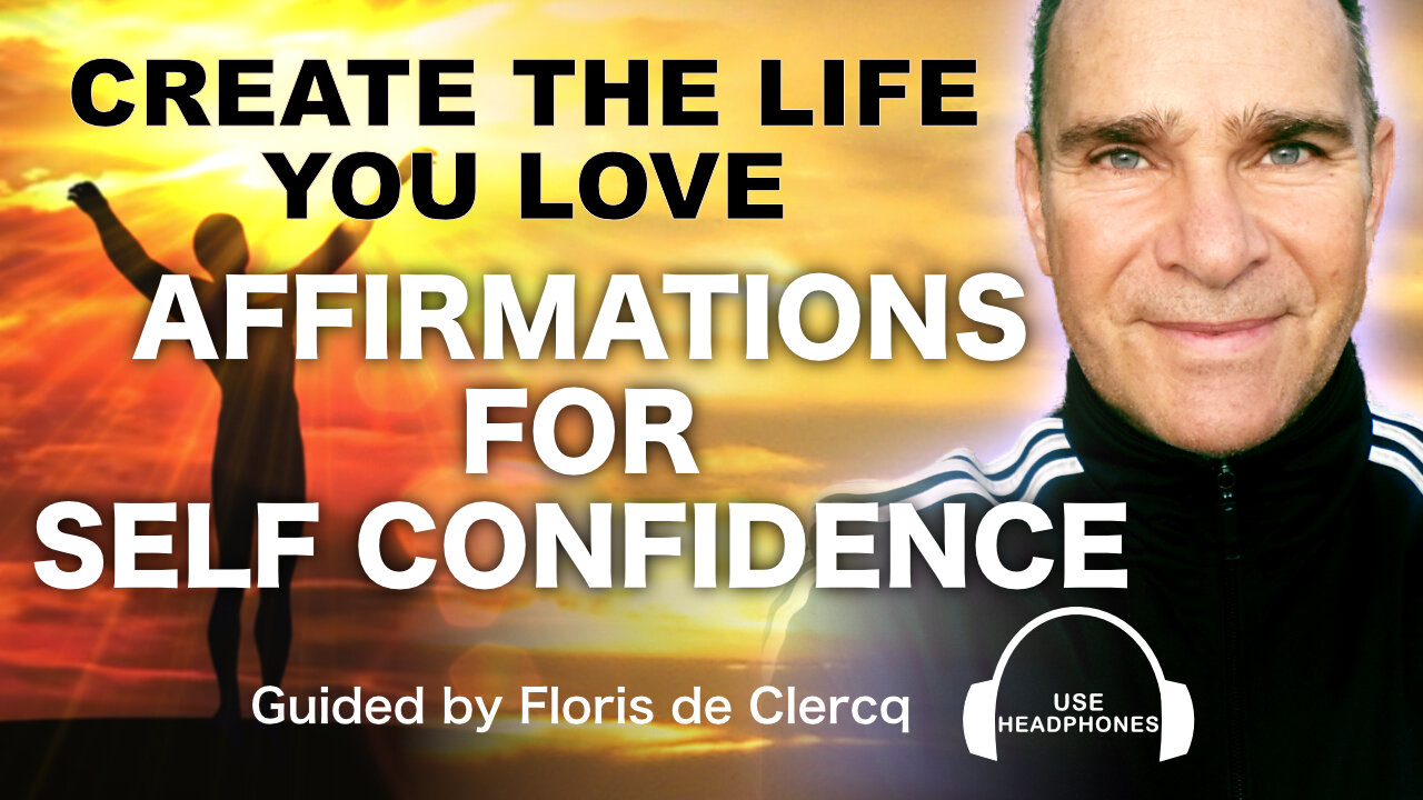 Affirmations for Self Confidence. Create the life you love. Affirming your confidence.