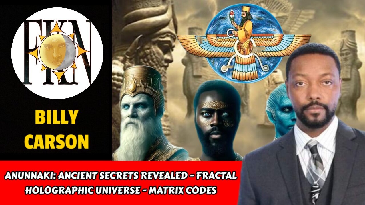 Anunnaki: Ancient Secrets Revealed - Fractal Holographic Universe - Matrix Codes | Billy Carson