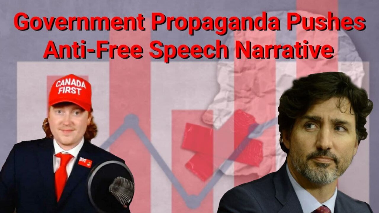 Tyler Russell || Canada's Government Propaganda Pushes Anti-Free Speech Narrative