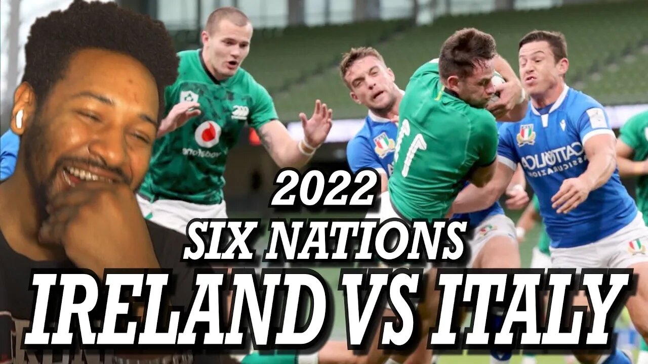 IRELAND VS ITALY | GUINNESS SIX NATIONS 2022 | EXTENDED HIGHLIGHTS | REACTION!!!