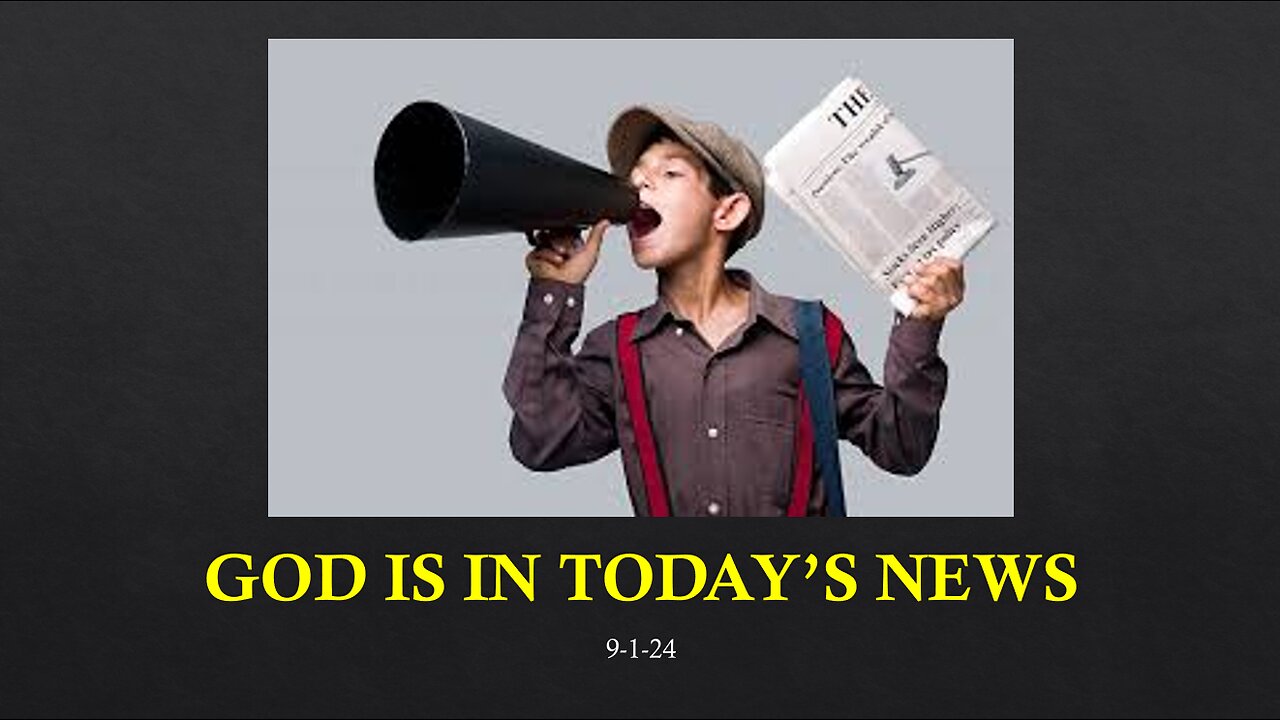 GOD IS IN TODAY'S NEWS: THERS IS NO TOPIC THAT CANNOT BE ADDRESSED WITH GOD'S WORD.