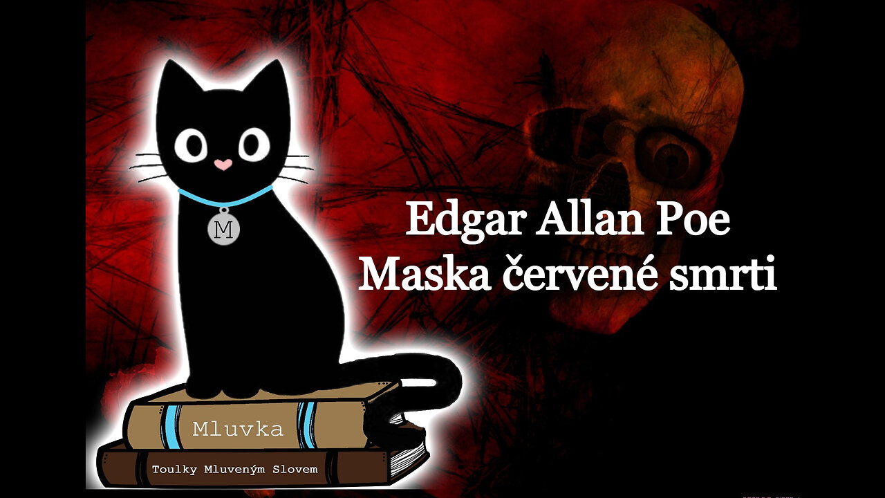 Edgar Allan Poe - Maska červené smrti (Horor) (Povídka) (Mluvené slovo CZ)