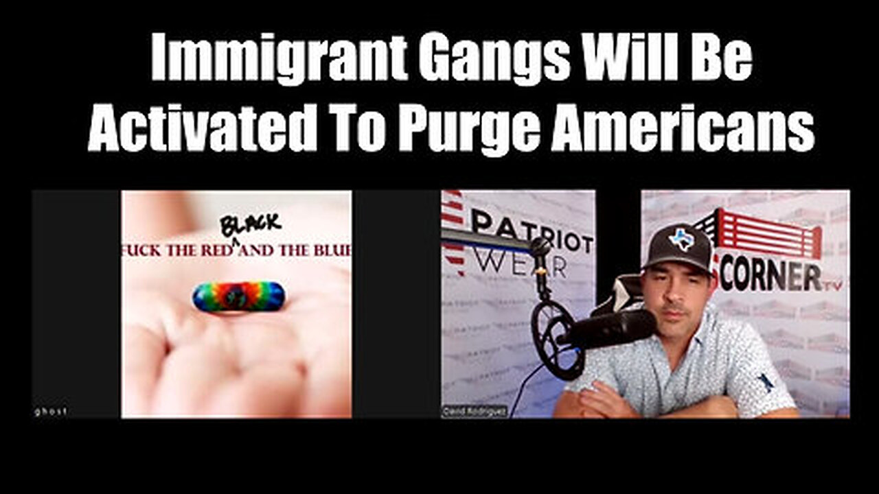 Ghost & David Rodriguez - Immigrant Gangs Will Be Activated To Purge Americans