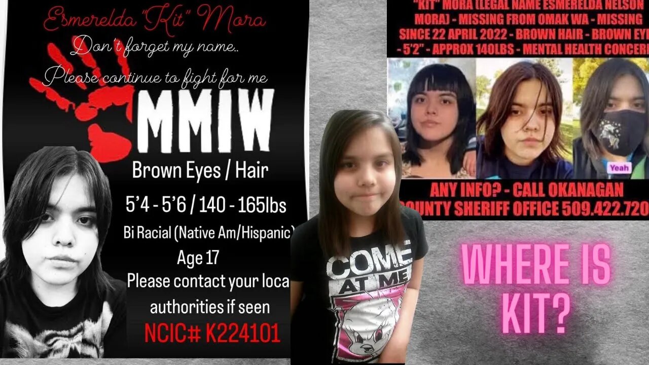 Finding "Kit" Missing Esmerelda “Kit” Mora Washington