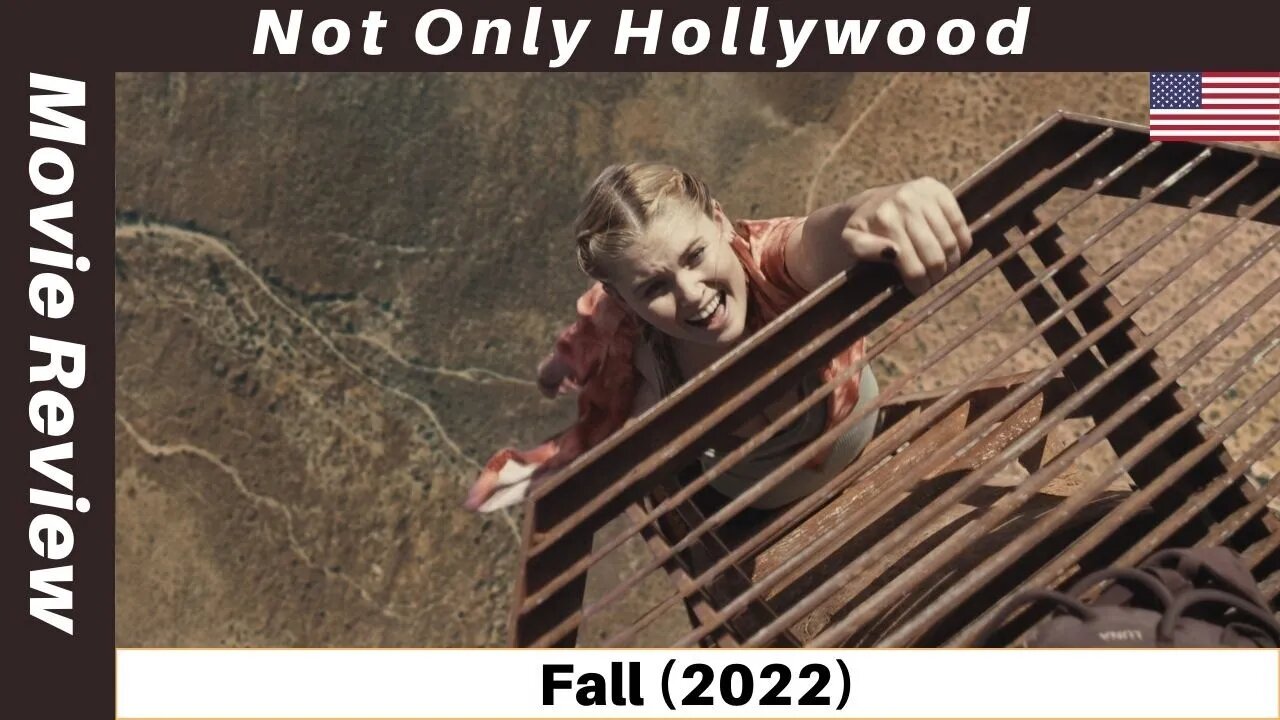Fall (2022) | Movie Review | USA | Please, just fall down!