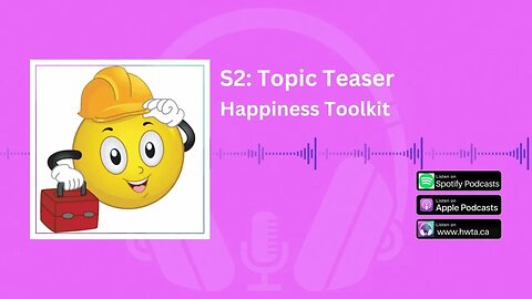 Topic Teaser : Happiness Toolkit