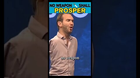 Nickvujicic - No weapon formed shall prosper #viral #shortsvideo #nickvujicic #shortsyoutube #short