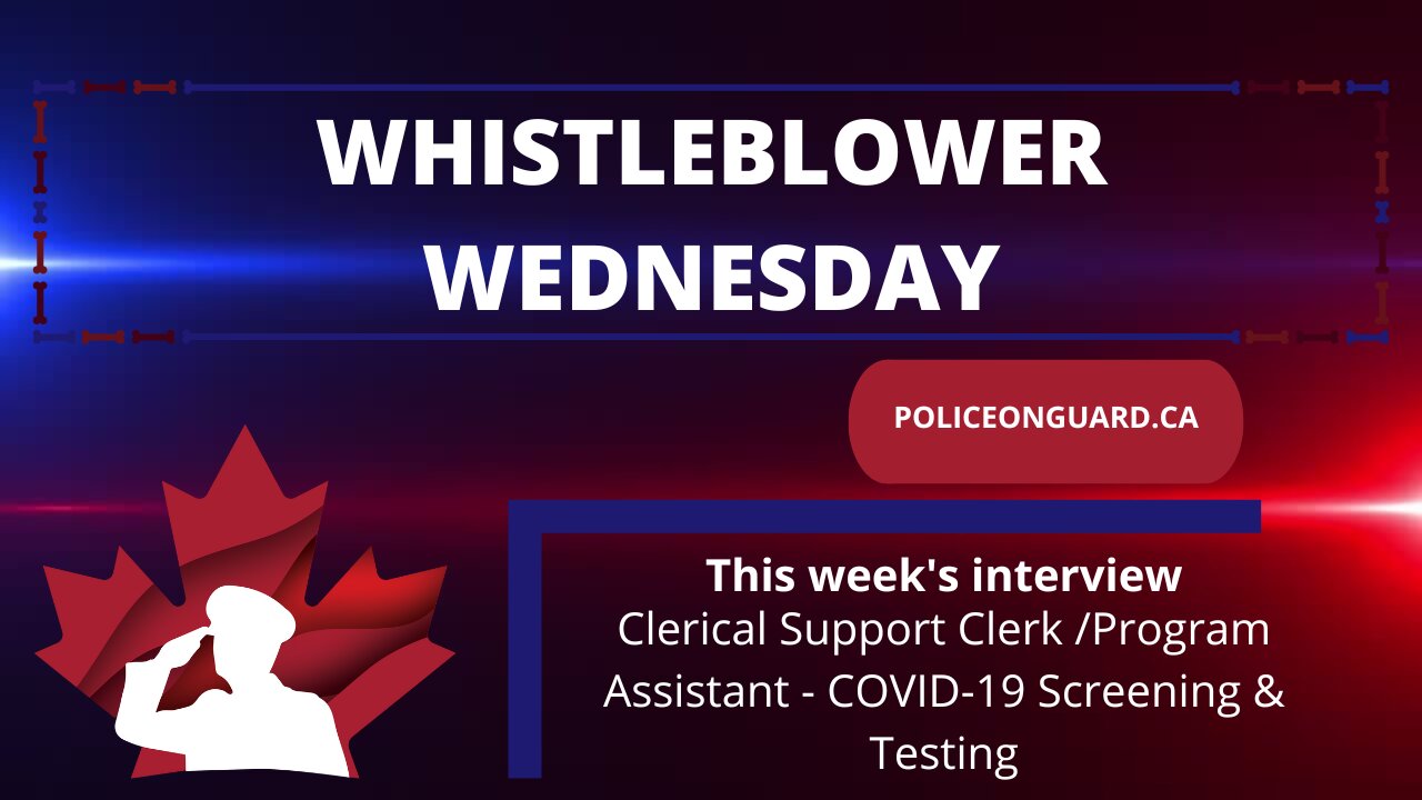 Whistleblower Wednesday -Clerical Support Clerk /Program Assistant - COVID-19 Screening & Testing