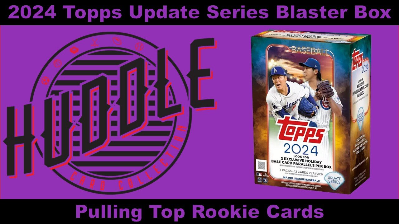 BOOM!! Pulling Top Rookie Cards Out of A 2024 Topps Update Value Blaster Box