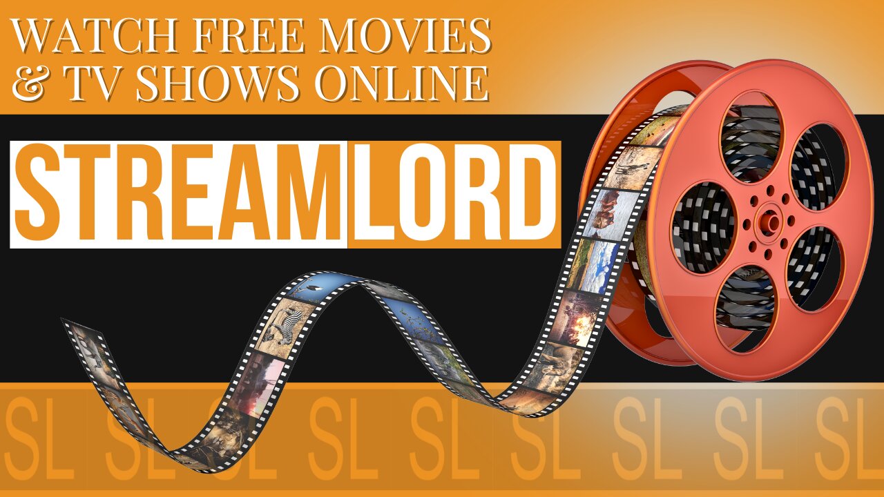 StreamLord - Watch Free Movies and TV Shows Online on Firestick! - 2023 Update