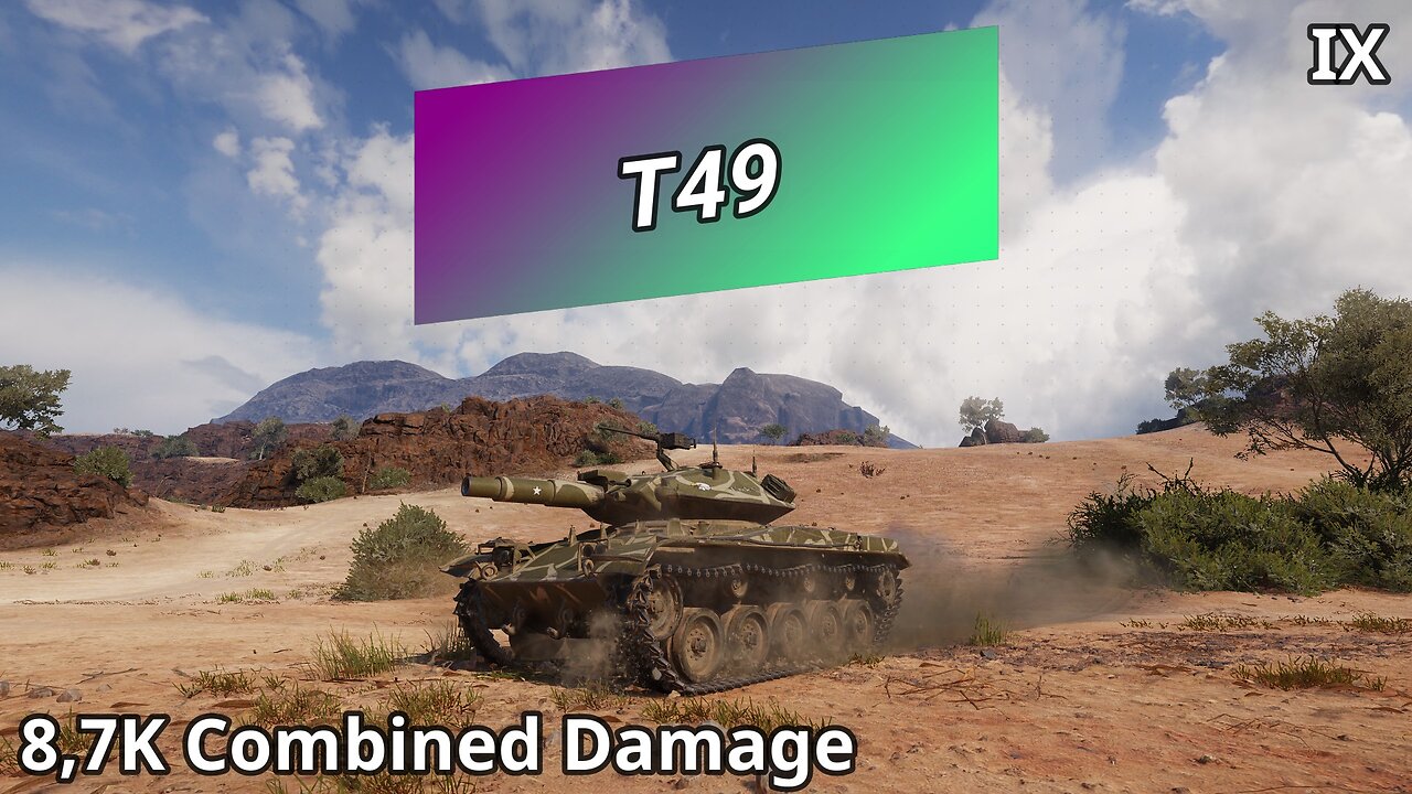 T49 (8,7K Combined Damage) | World of Tanks