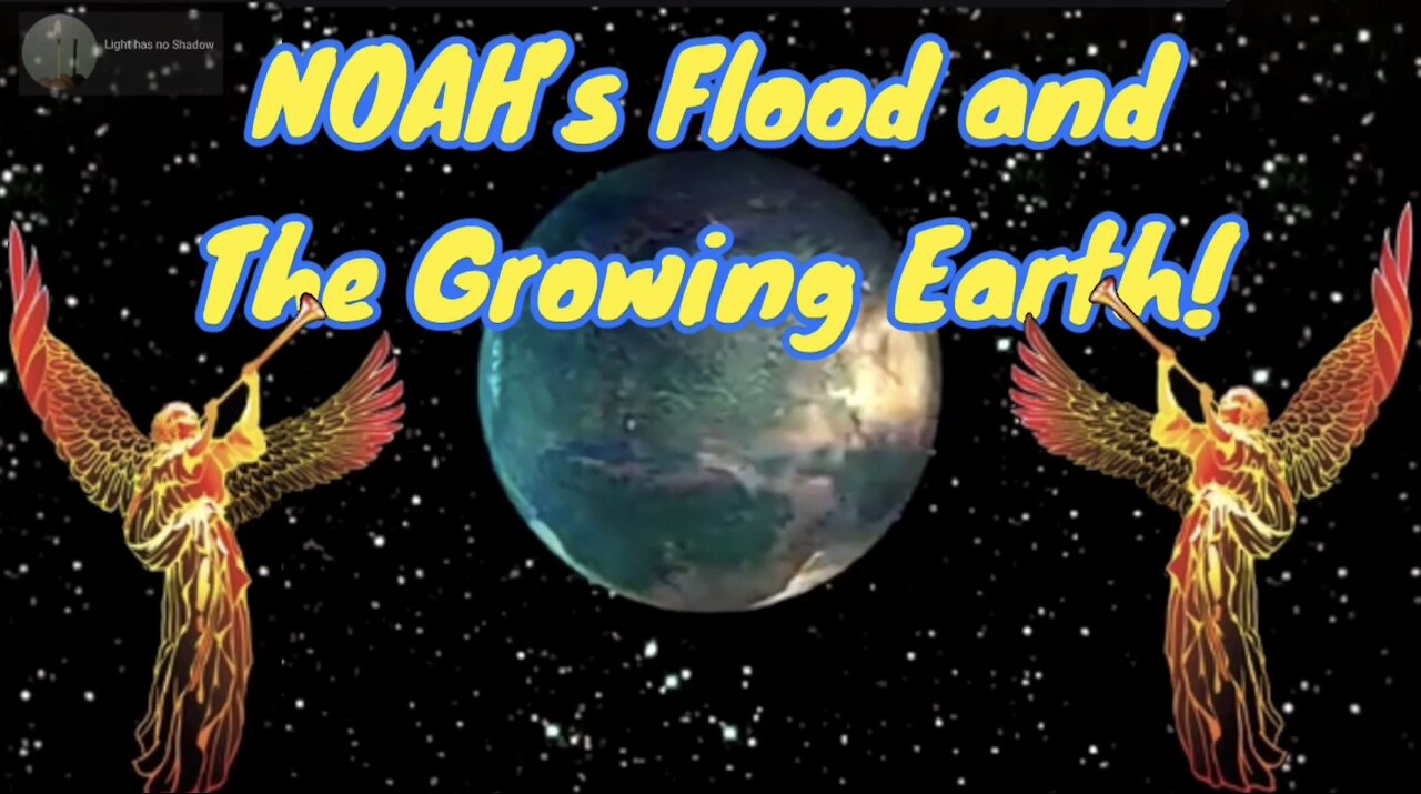 Noah’s flood and the growing Earth
