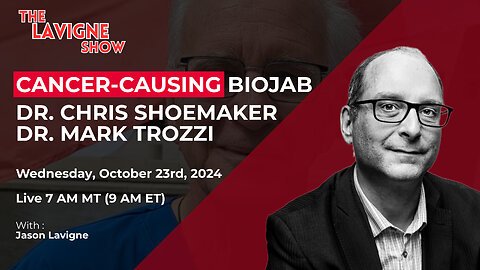 Cancer-causing Biojab w/ Dr. Chris Shoemaker & Dr. Mark Trozzi