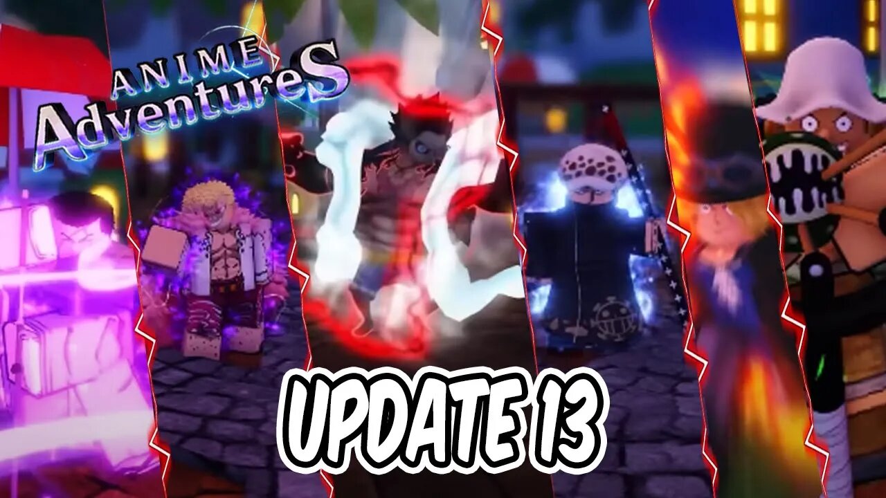 ATUALIZAÇÃO 13 de ANIME ADVENTURES... E AGORA OQUE FAZER ANTES do NOVO UPDATE de ONE PIECE?!?